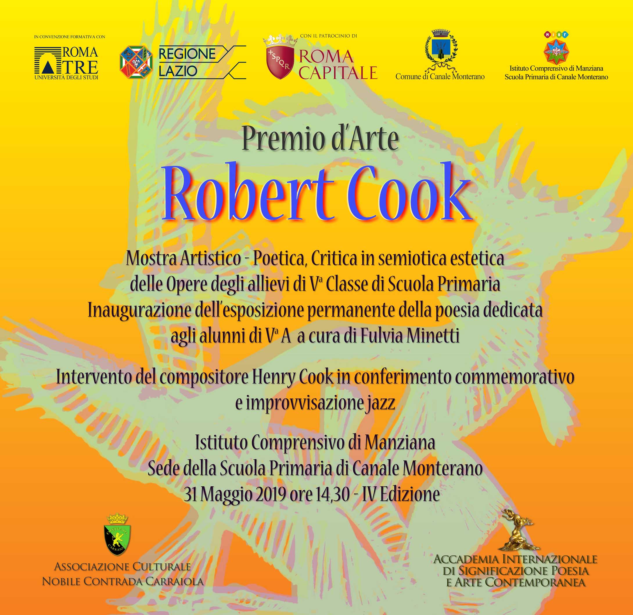 Premio d’Arte Robert Cook 2019. Giovane Arte di Essere, Poesia e Musica presso la Scuola Primaria in Canale Monterano di Roma.