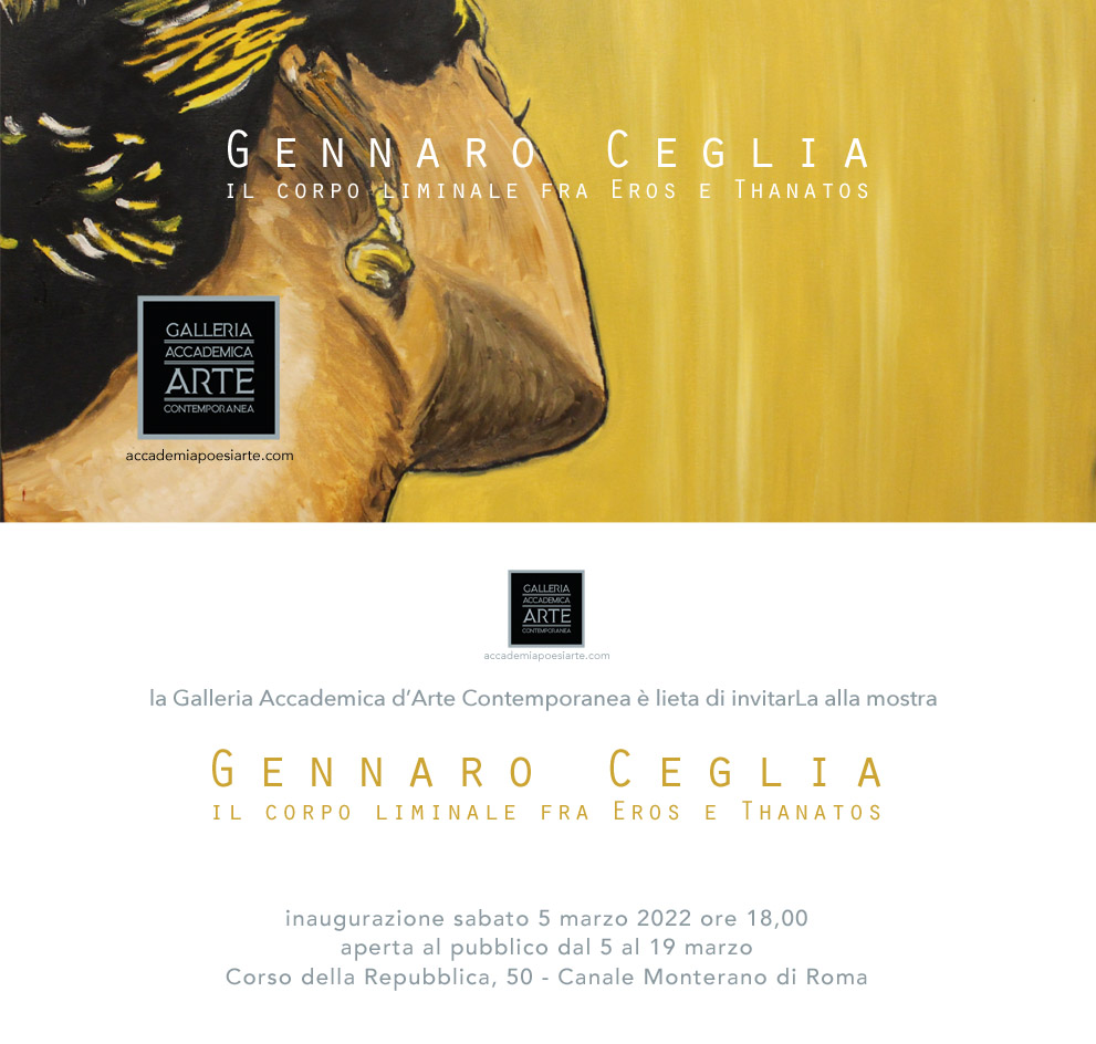 La Galleria Accademica presenta Gennaro Ceglia. Il corpo liminale fra Eros e Thanatos.